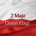 2 maja - Dzień Flagi Rzeczypospolitej Polskiej - wideorelacja