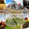 Promocja konkursu 'Moje gospodarstwo w obiektywie'